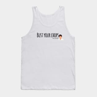 Bust your chops Kris Jenner Tank Top